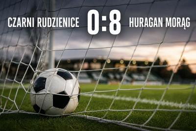 Nie było miejsca na pomyłkę. Huragan rozbił Czarnych 8:0!