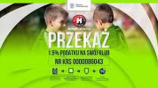 Przekaż 1,5% podatku na swój klub